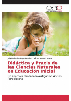 Didáctica y Praxis de las Ciencias Naturales en Educación Inicial