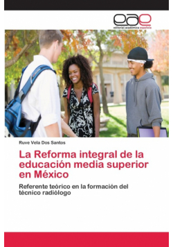 La Reforma integral de la educación media superior en México