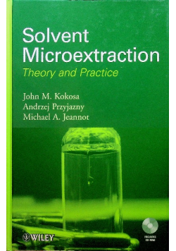Solvent Microextraction Theory and Practice