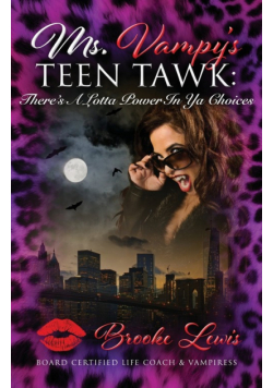 Ms. Vampy's Teen Tawk