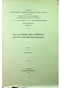 La Caverne des tresors les deux recensions  syriaques tom 208