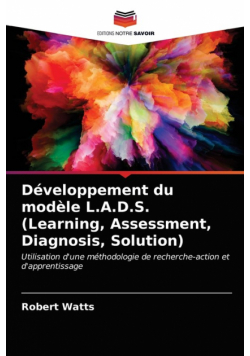 Développement du modèle L.A.D.S. (Learning, Assessment, Diagnosis, Solution)