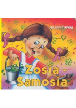 Klasyka Wierszyka - Zosia Samosia LIWONA