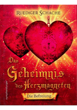 Das Geheimnis des Herzmagneten