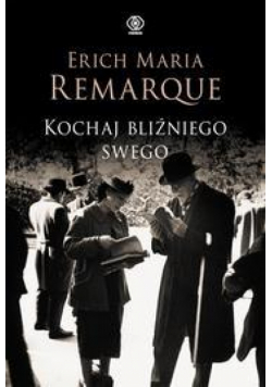 Kochaj bliźniego swego