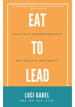 Eat to Lead