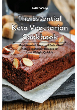 The Essential Keto Vegetarian Cookbook