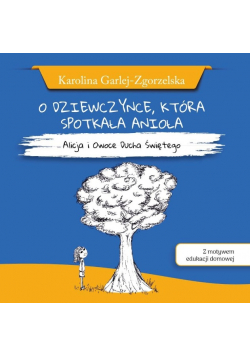 O dziewczynce, która spotkała anioła