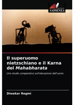 Il superuomo nietzschiano e il Karna del Mahabharata