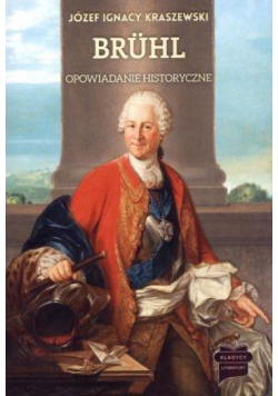 Bruhl. Opowiadanie historyczne