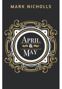 April and May