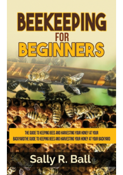 Beekeeping For Beginners