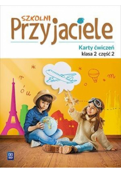 Szkolni przyjaciele. Ćwiczenia 2/2 WSiP