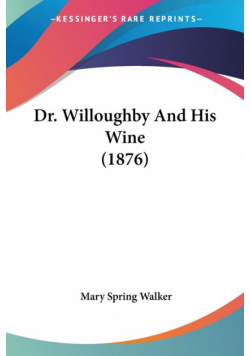 Dr. Willoughby And His Wine (1876)