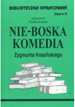 Biblioteczka opracowań nr 015 Nie-Boska komedia