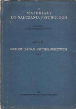 Materiały do nauczania psychologii Seria III Tom I