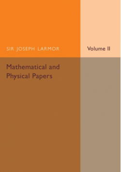 Mathematical and Physical Papers