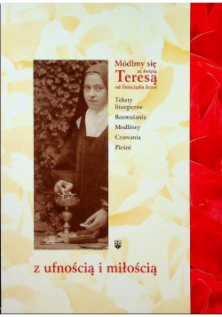 Z ufnością i miłością
