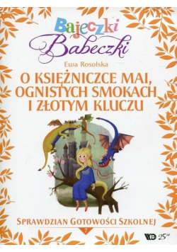 Bajeczki Babeczki. O księżniczce Mai... cz.7