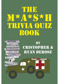 The M*A*S*H Trivia Quiz Book