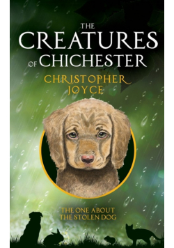 The Creatures of Chichester
