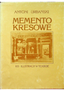 Memento kresowe Reprint z 1929 r