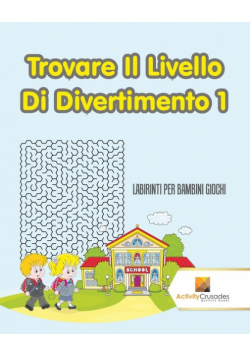 Trovare Il Livello Di Divertimento 1