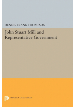 John Stuart Mill and Representative Government