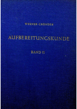 Aufbereitungskunde band II
