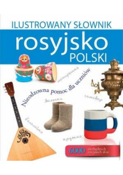 Ilustrowany słownik rosyjsko-polski w.2017