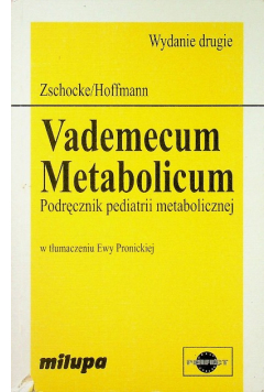 Vademecum Metabolicum Podręcznik pediatrii metabolicznej