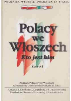 Polacy we Włoszech Kto jest kim zeszyt 1