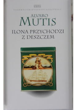 Ilona przychodzi z deszczem