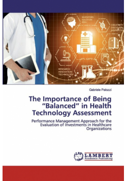 The Importance of Being "Balanced" in Health Technology Assessment