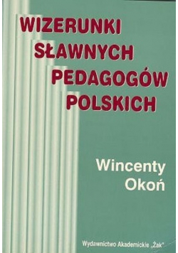 Wizerunki sławnych pedagogów polskich