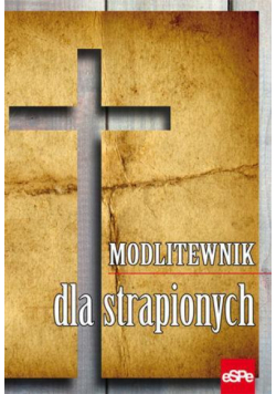 Modlitewnik dla strapionych