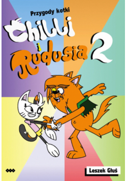 Przygody Kotki Chilli i Rudusia 2