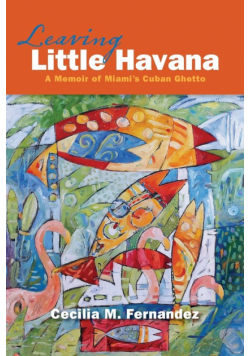 Leaving Little Havana