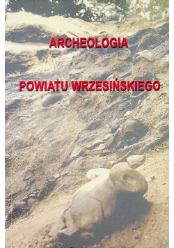 Archeologia powiatu wrzesińskiego