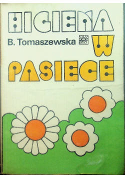 Higiena w Pasiece