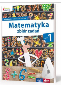 Owocna edukacja SP 1 Matematyka. Zbiór zadań MAC