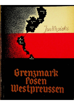 Prowincja Grenzmark Posen  Westpreussen 1918 - 1933