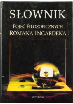 Słownik pojęć filozoficznych Romana Ingardena