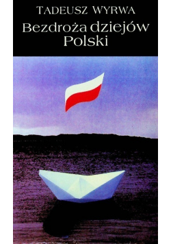 Bezdroża dziejów Polski