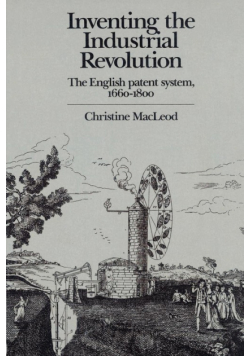 Inventing the Industrial Revolution