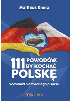 111 powodów by kochać Polskę