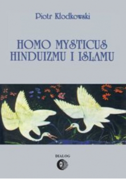 Homo mysticus hinduizmu i islamu
