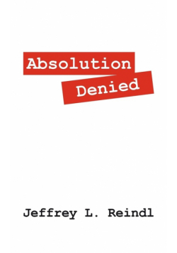 Absolution Denied