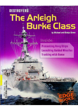 Destroyers The Arleigh Burke Class