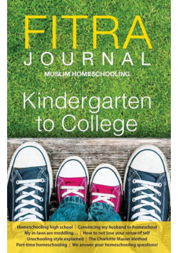 Fitra Journal ⼁Muslim Homeschooling Kindergarten to College